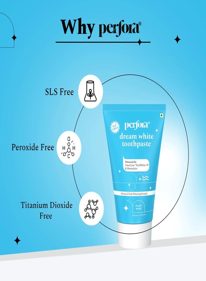 Perfora Teeth Whitening Combo | Dream White Toothpaste 150gm & Whitening Foam-50 ml | Enamel-Safe Oral Care Formula | Freshens Breath - Image 4